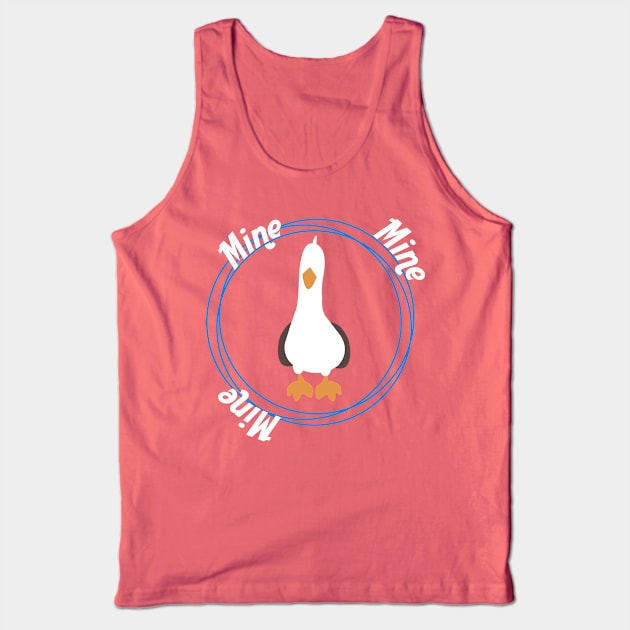 MINE! Tank Top by WereAllMadBoutique